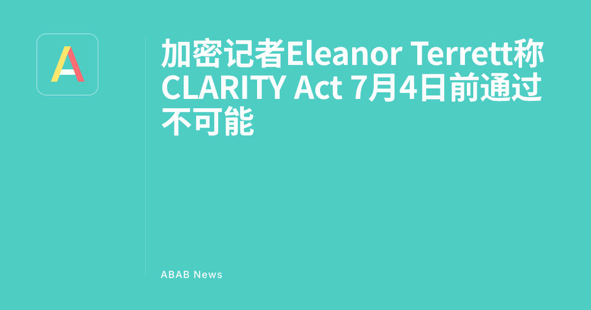 Crypto Journalist Eleanor Terrett Says CLARITY Act Passing Before July ...