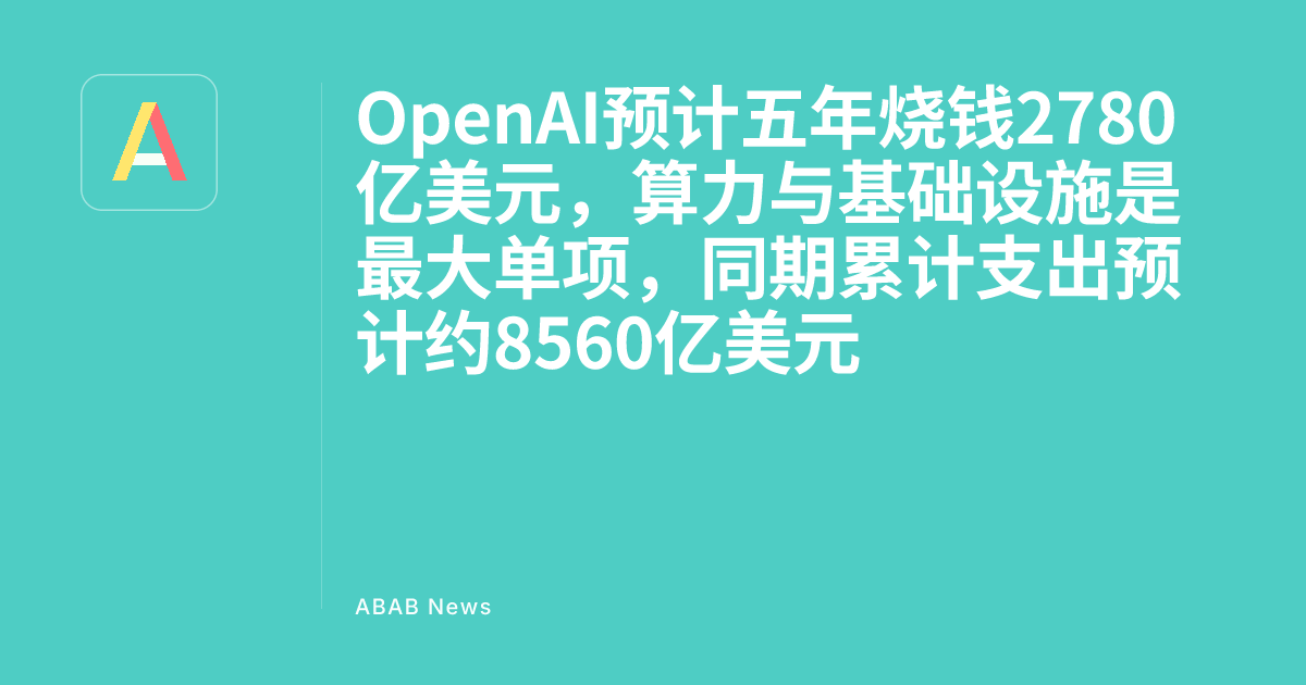 OpenAI Expects to Burn $278 Billion Over Five Years, with Computing ...